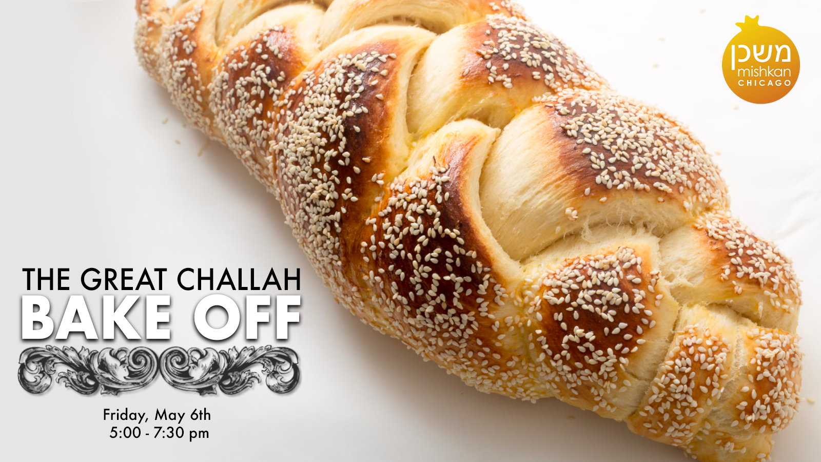 The Great Challah Bake Off, a fun Shabbat plan in Chicago on May 6, 2022